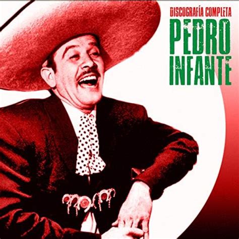 discografia de pedro infante